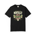 Mentally at a Matcha Cafe Comfort Colors© Summer Tee